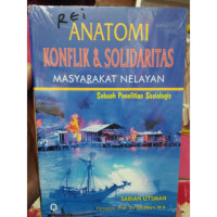 Image of Anatomi Konflik dan Solidaridas Masyarakat Nelayan