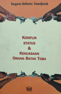 Image of Konflik Status dan Kekuasaan Orang Batak Toba