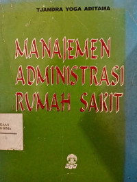 Image of Manajemen Administrasi Rumah Sakit