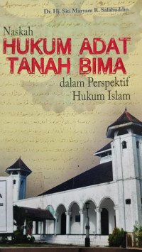 Image of Naskah Hukum Adat Bima Tanah Bima dalam Perspektif Hukum Islam