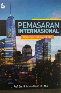 Image of Pemasaran Internasional Pengantar, Teori dan Konsep